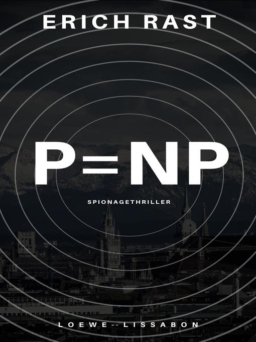 Title details for P=NP by Erich Rast - Available